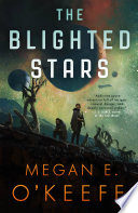 The Blighted Stars